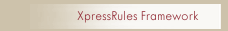 XpressRules Framework